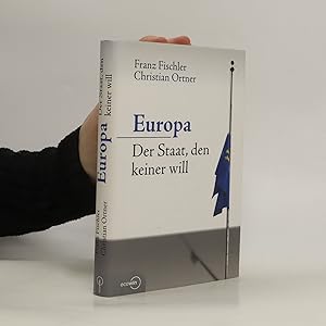 Bild des Verkufers fr Europa - der Staat, den keiner will zum Verkauf von Bookbot
