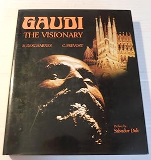 Bild des Verkufers fr GAUDI: THE VISIONARY. Preface by Salvador Dali. zum Verkauf von Blue Mountain Books & Manuscripts, Ltd.