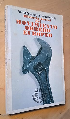 Imagen del vendedor de Historia social del movimiento obrero europeo a la venta por Llibres Bombeta