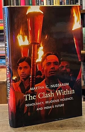 Seller image for The Clash Within _ Democracy, Religious Violence, and India's Future for sale by San Francisco Book Company