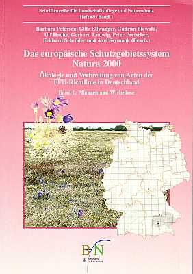 Bild des Verkufers fr Das europische Schutzgebietssystem Natura 2000. kologie und Verbreitung von Arten der FFH-Richtlinie in Deutschland, Band 1: Pflanzen und Wirbellose zum Verkauf von ConchBooks