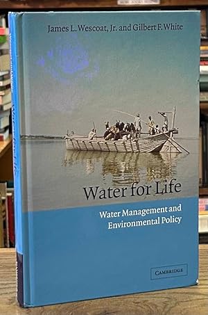 Seller image for Water for Life _ Water Management and Environmental Policy for sale by San Francisco Book Company