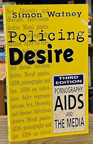 Seller image for Policing Desire _ Pornography Aids and the Media for sale by San Francisco Book Company