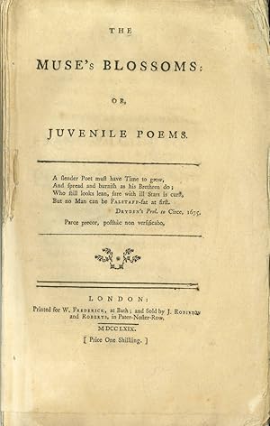 THE MUSE'S BLOSSOMS: OR, JUVENILE POEMS