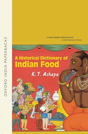 Seller image for Historical Dictionary of Indian Food for sale by GreatBookPrices