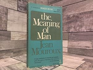 Seller image for The Meaning of Man for sale by Archives Books inc.