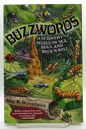 Seller image for Buzzwords: A Scientist Muses on Sex, Bugs, and Rock 'n' Roll for sale by Book Nook