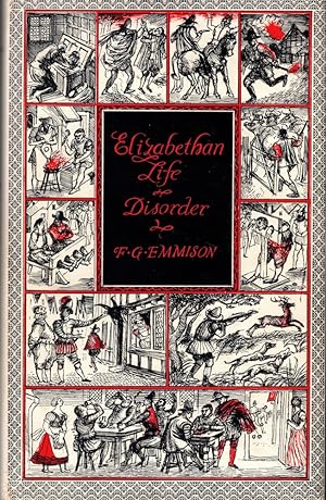 Elizabethan Life: Disorder