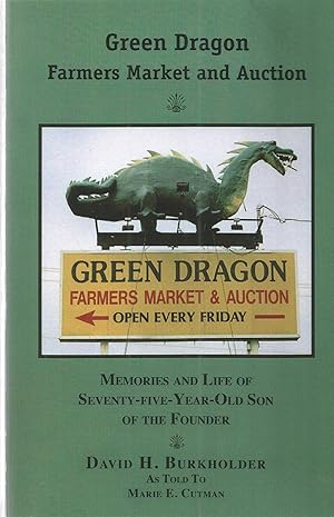 Green Dragon Farmers Market and Auction