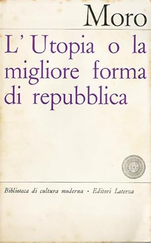 Imagen del vendedor de L'Utopia o la migliore forma di repubblica. a la venta por BFS libreria