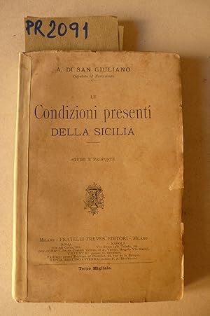 Le condizioni presenti della Sicilia, studii e proposte