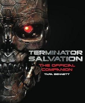 Immagine del venditore per Terminator Salvation: The Movie Companion (Hardcover edition) venduto da AHA-BUCH GmbH
