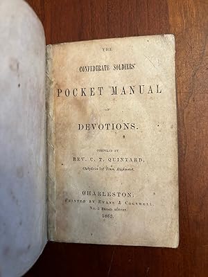 Immagine del venditore per The Confederate Soldiers' Pocket Manual of Devotions Provenance of Henry Arant, Private, Hilliard's 2nd Alabama Infantry. venduto da Jim Crotts Rare Books, LLC