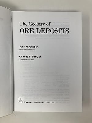 The Geology of Ore Deposits: Guilbert, John,Park Jr., Charles F.