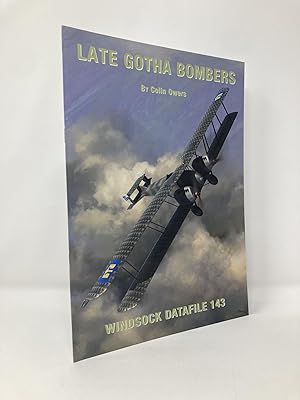 Image du vendeur pour Late Gotha Bombers (Windsock Datafile 143) mis en vente par Southampton Books