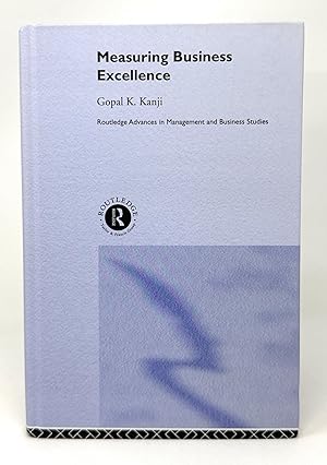 Measuring Business Excellence (Routledge Advances in Management and Business Studies)