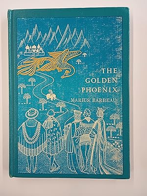 The Golden Phoenix: And Other French-Canadian Fairy Tales