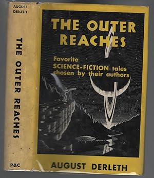 The Outer Reaches: Favorite Science-Fiction Tales Chosen by their Authors