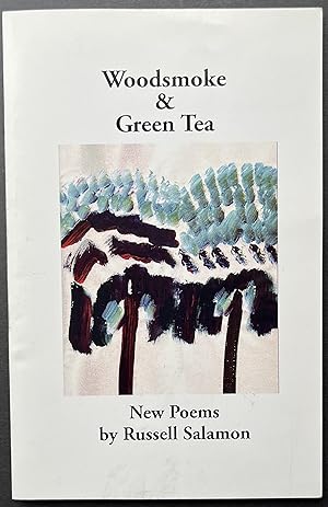 Seller image for Woodsmoke & Green Tea for sale by Kirpan Press