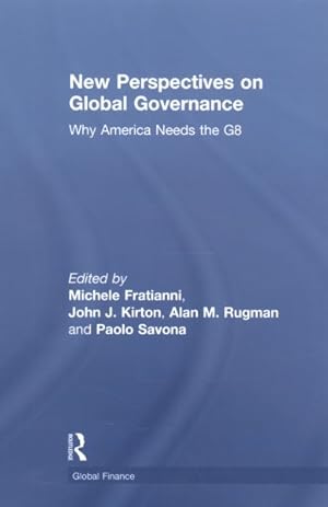 Immagine del venditore per New Perspectives on Global Governance : Why America Needs the G8 venduto da GreatBookPrices