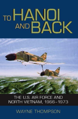 Imagen del vendedor de To Hanoi and Back: The United States Air Force and North Vietnam, 1966-1973 a la venta por Monroe Street Books