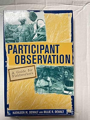 Seller image for Participant Observation: A Guide for Fieldworkers for sale by Jake's Place Books