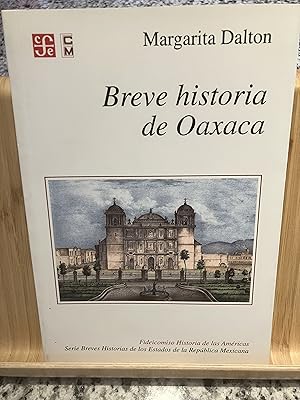 Imagen del vendedor de Breve historia de Oaxaca (Spanish Edition) a la venta por TribalBooks