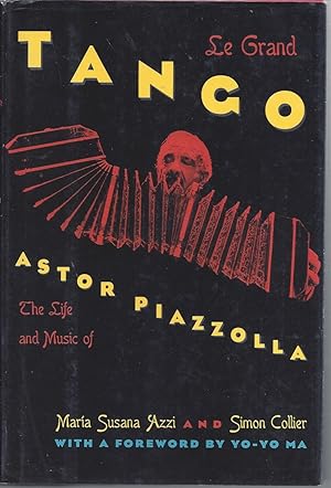 Seller image for Le Grand Tango The Life and Music of Astor Piazzolla for sale by Willis Monie-Books, ABAA