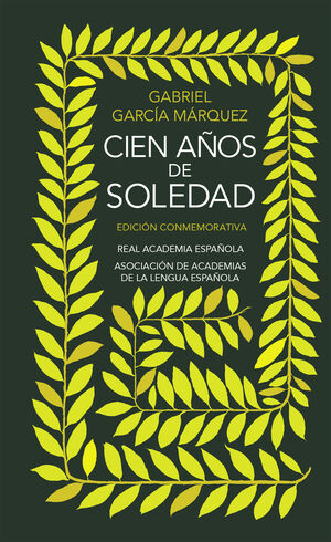 Seller image for CIEN AOS DE SOLEDAD (EDICIN CONMEMORATIVA DE LA RAE Y LA ASALE) (EDICIN CONME for sale by Antrtica