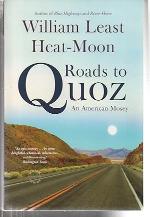 Image du vendeur pour Roads to Quoz: An American Mosey mis en vente par EdmondDantes Bookseller