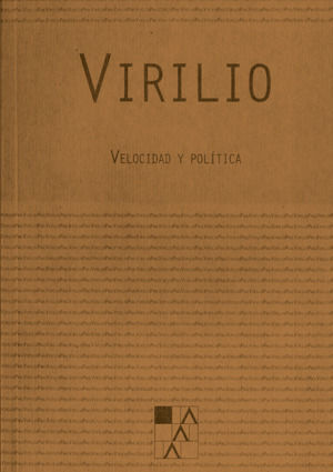 Seller image for VELOCIDAD Y POLITICA for sale by Antrtica