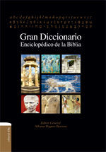 Bild des Verkufers fr GRAN DICCIONARIO ENCICLOPDICO DE LA BIBLIA zum Verkauf von Antrtica
