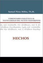 Seller image for COMENTARIO EXEGTICO AL TEXTO GRIEGO DEL N.T. - HECHOS for sale by Antrtica
