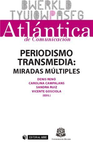 Immagine del venditore per PERIODISMO TRANSMEDIA: MIRADAS MLTIPLES venduto da Antrtica