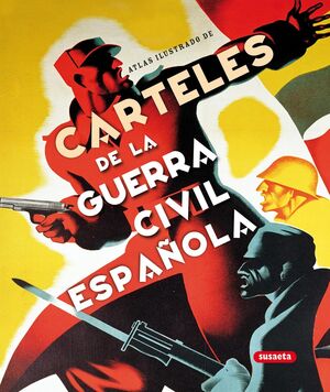 Imagen del vendedor de CARTELES DE LA GUERRA CIVIL ESPAOLA a la venta por Antrtica