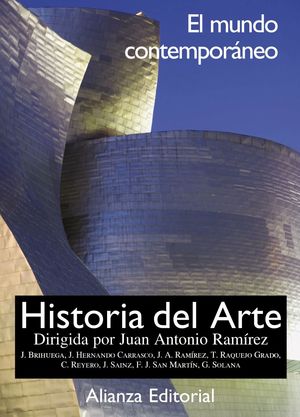 Seller image for HISTORIA DEL ARTE. 4. EL MUNDO CONTEMPORNEO for sale by Antrtica