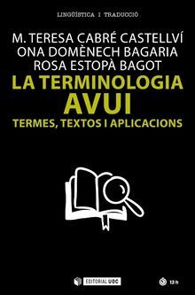 Seller image for LA TERMINOLOGIA AVUI for sale by Antrtica