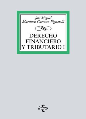 DERECHO FINANCIERO Y TRIBUTARIO I