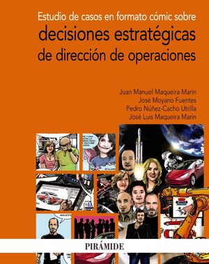 Seller image for ESTUDIO DE CASOS EN FORMATO CMIC SOBRE DECISIONES ESTRATGICAS DE DIRECCIN DE for sale by Antrtica