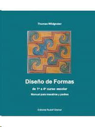 Seller image for DISEO DE FORMAS DE 1 A 4 CURSO ESCOLAR:MANUAL PARA for sale by Antrtica