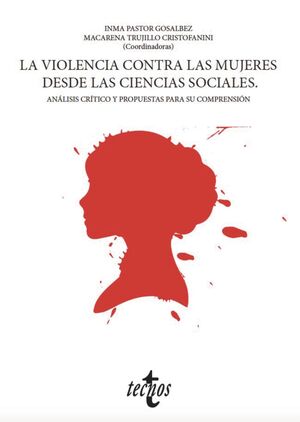 Image du vendeur pour LA VIOLENCIA CONTRA LAS MUJERES DESDE LAS CIENCIAS SOCIALES mis en vente par Antrtica