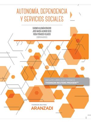 Imagen del vendedor de AUTONOMA, DEPENDENCIA Y SERVICIOS SOCIALES (PAPEL + E-BOOK) a la venta por Antrtica