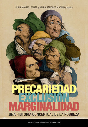 PRECARIEDAD, EXCLUSIÓN, MARGINALIDAD