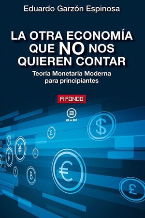 LA OTRA ECONOMÍA QUE NO NOS QUIEREN CONTAR