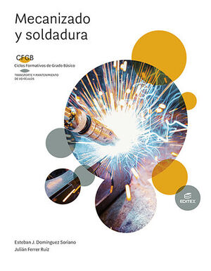 Seller image for MECANIZADO Y SOLDADURA for sale by Antrtica
