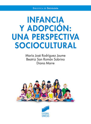 Seller image for INFANCIA Y ADOPCION: UNA PERSPECTIVA SOCIOCULTURAL for sale by Antrtica