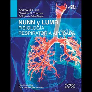 Seller image for NUNN Y LUMB FISIOLOGA RESPIRATORIA APLICADA, 9. ED. for sale by Antrtica