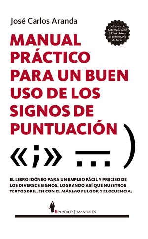 Imagen del vendedor de MANUAL PRCTICO PARA UN BUEN USO DE LOS SIGNOS DE PUNTUACIN a la venta por Antrtica