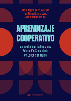 Bild des Verkufers fr APRENDIZAJE COOPERATIVO. MATERIALES CURRICULARES PARA EDUCACIN SECUNDARIA EN ED zum Verkauf von Antrtica