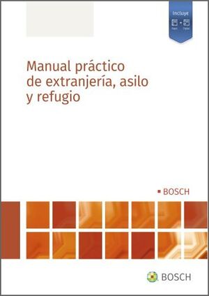 MANUAL PRÁCTICO DE EXTRANJERIA, ASILO Y REFUGIO, 1